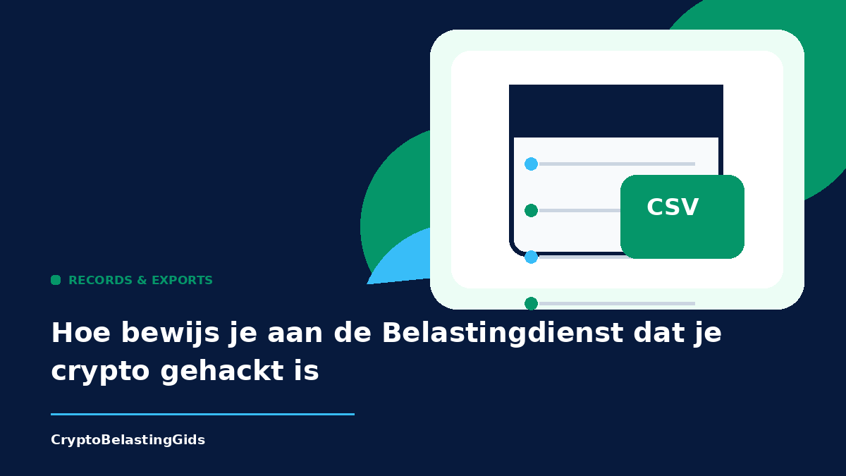 Hoe bewijs je aan de Belastingdienst dat je crypto gehackt is
