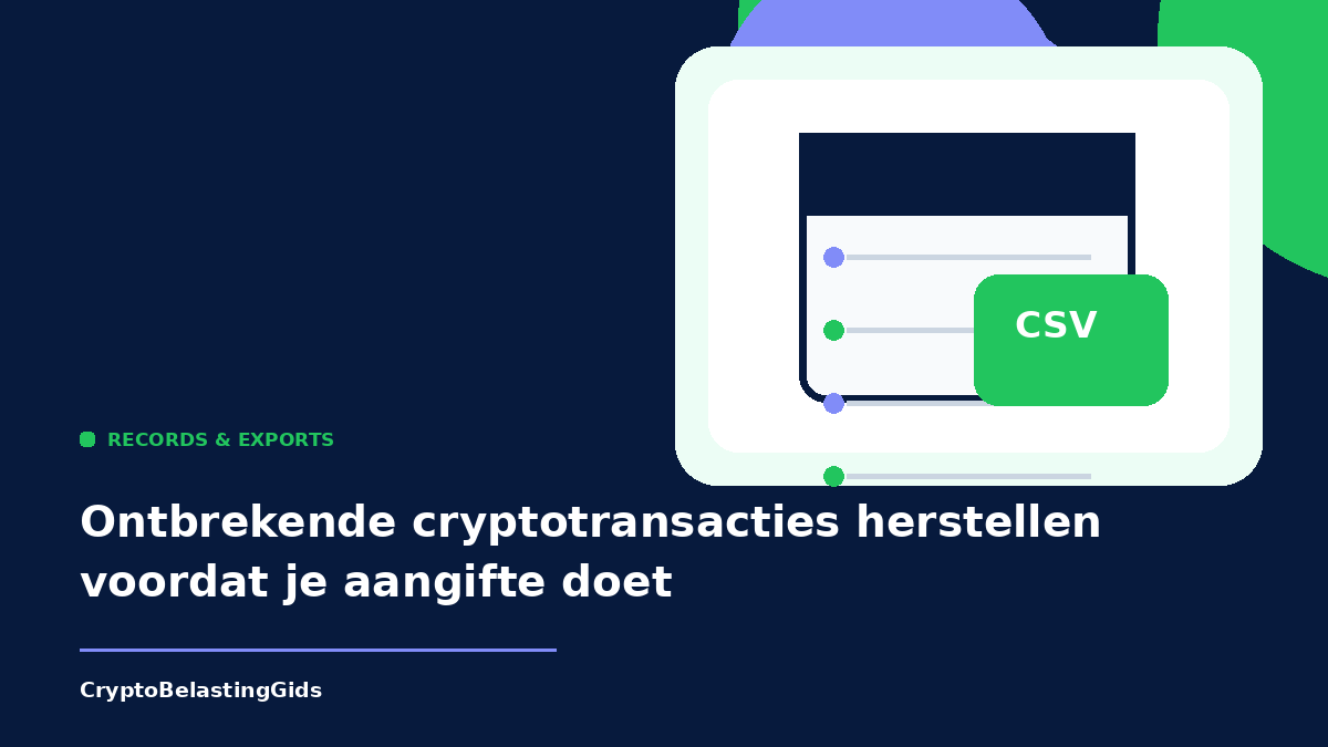 Ontbrekende cryptotransacties herstellen voordat je aangifte doet