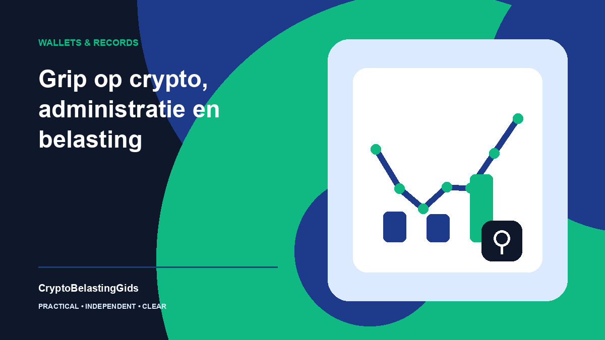 Grip op crypto, administratie en belasting