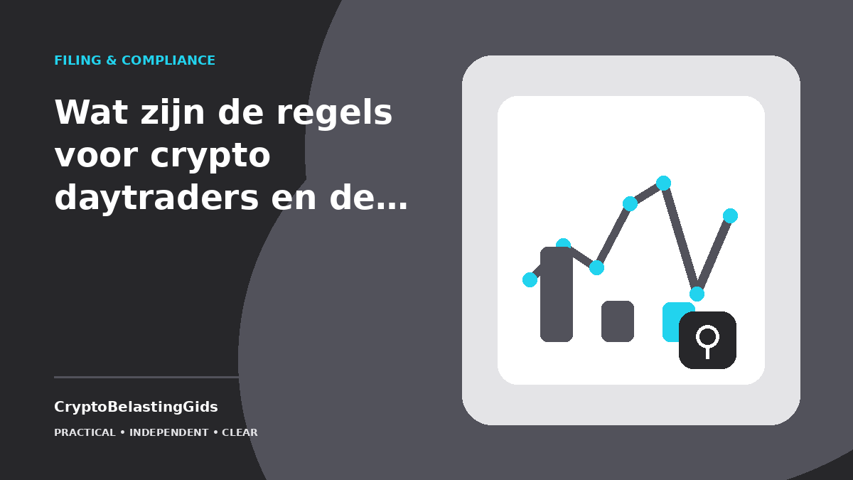 Wat zijn de regels voor crypto daytraders en de Belastingdienst